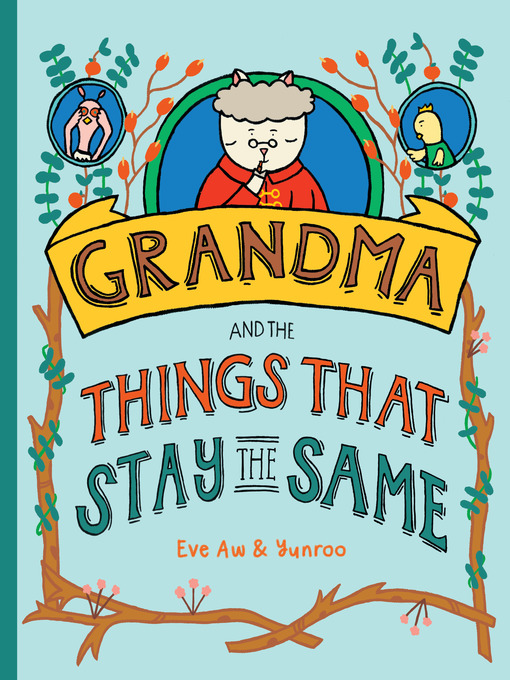 Cover image for Grandma and the Things that Stay the Same